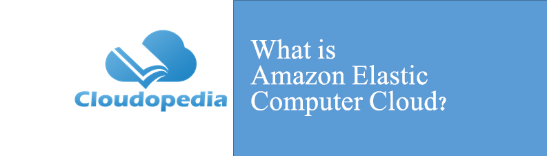 Definition of Amazon elastic computer cloud