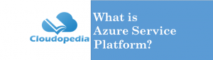 Definition azure service platform