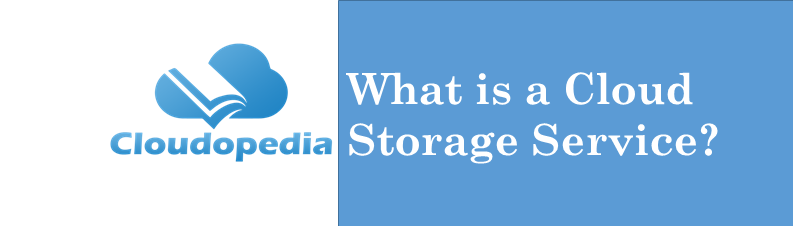 Definition cloud-storage-service