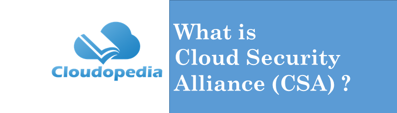 Definition cloud security alliance