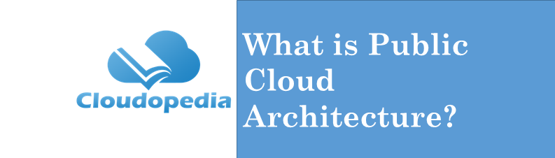 Definition Public Cloud Architecture