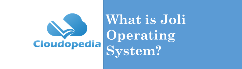 Definition Joli Operating System