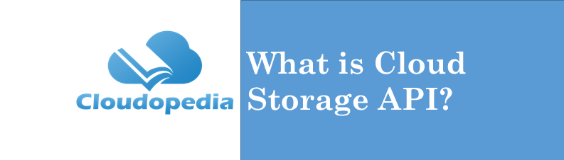 Definition Cloud Storage API