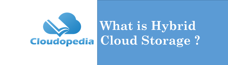 Definition Hybrid Cloud Storage