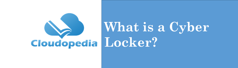 Definition Cyber Locker