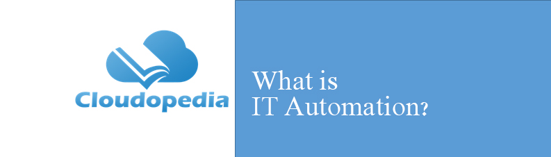 Definition of IT Automation