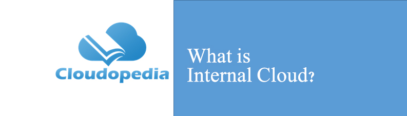 Definition of Internal Cloud