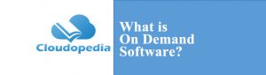 Definition of On Demand Software