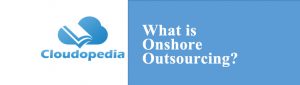Definition of Onshore Outsourcing