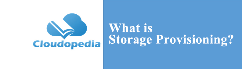 Definition of Storage Provisioning